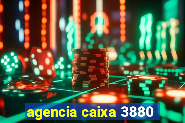 agencia caixa 3880